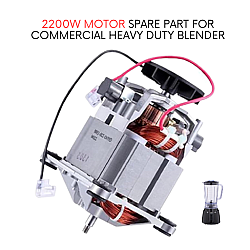 2200W Motor Spare Part For 2200W Commercial Heavy Duty Blender Accessories