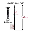 3cm Kaki Atas Shj Canopy Spare Part