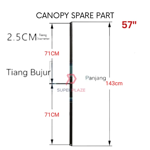 57 Inches Tiang Bujur Panjang Canopy Spare Part