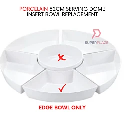 Edge Bowl Only Porcelain For 52cm Serving Dome Insert Replacement